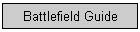 Battlefield Guide